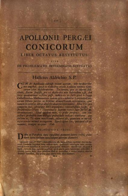 The first page of Edmond Halley’s reconstruction of the lost eighth book of Apollonius’ Conics (Apollonii pergaei conicorum libri octo [Oxoniae: e Theatro Sheldoniano, 1710], p. 137)