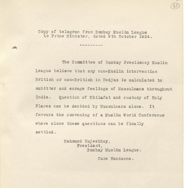 Copy of a telegram from the Bombay Muslim League, urging Britain not to intervene in the Saudi-Hashemite conflict, 9 October 1924. IOR/L/PS/10/1125/1, f. 53r