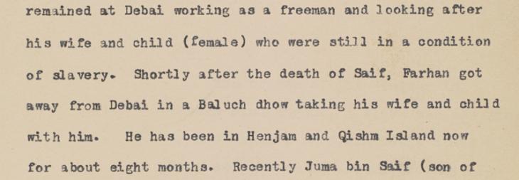 Extract from an aide memoir regarding a manumission application made at the Political Residency in Bushire, 1929, by a ‘freeman’ named Farhan on behalf of ‘his wife and child (female) who were still in a condition of slavery’. IOR/R/15/1/208, f. 276r