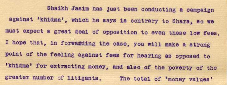 Letter from Captain Terence Humphrey Keyes, Political Agent, Bahrain to Major Arthur Prescott Trevor, Political Resident in the Persian Gulf, dated 29 May 1915 on the subject of court fees and khidma. IOR/R/15/1/299, f. 192