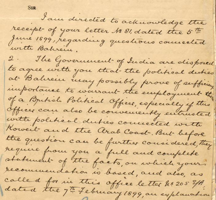 Letter from the Deputy Secretary to the Government of India to the Political Resident in the Persian Gulf, 4 July 1899. IOR/R/15/1/330, f 7.