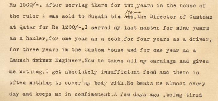Extract of a manumission statement by one Raihan bin Hussain, taken down at the Bahrain Political Agency on 1 November 1930, detailing his ill-treatment at the hands of his ‘master’. IOR/R/15/2/1367, f. 53r
