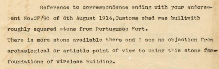 Confidential communication from T. H. Keyes, Political Agent, Bahrain to S. G. Knox, Political Resident, Bushire, 16 December 1914, stating that Keyes saw no objection to using stones from thePortuguese Fort in the foundations. IOR/R/15/2/20, f. 64r