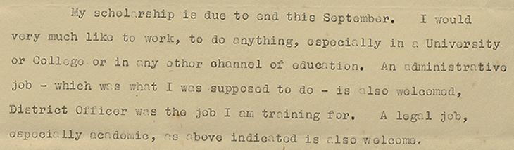 Extract of a letter to the Middle East Secretariat from Palestinian student M.A. Mulhim, describing his life, thwarted plans to work for the Mandate government, and hopes for a job. IOR/R/15/6/381, ff. 38r-39r